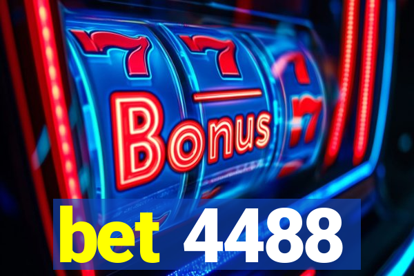 bet 4488